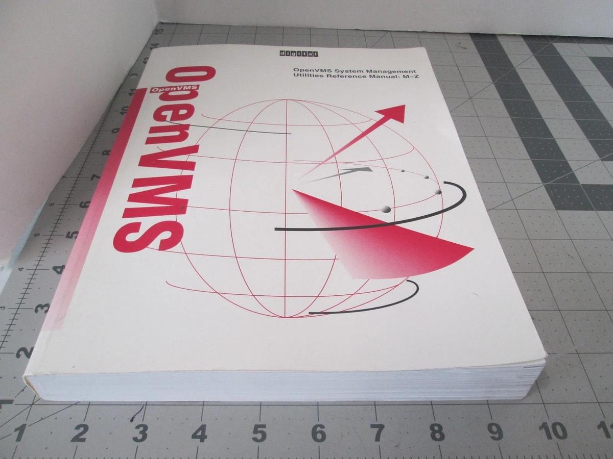 Used Digital, OpenVMS System Management Utilities Referance Manual: M-Z, Used