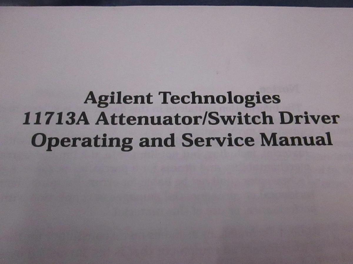Used Agilent Tech Model 11713A Attenuator/Switch Operating and Service Manual, Used