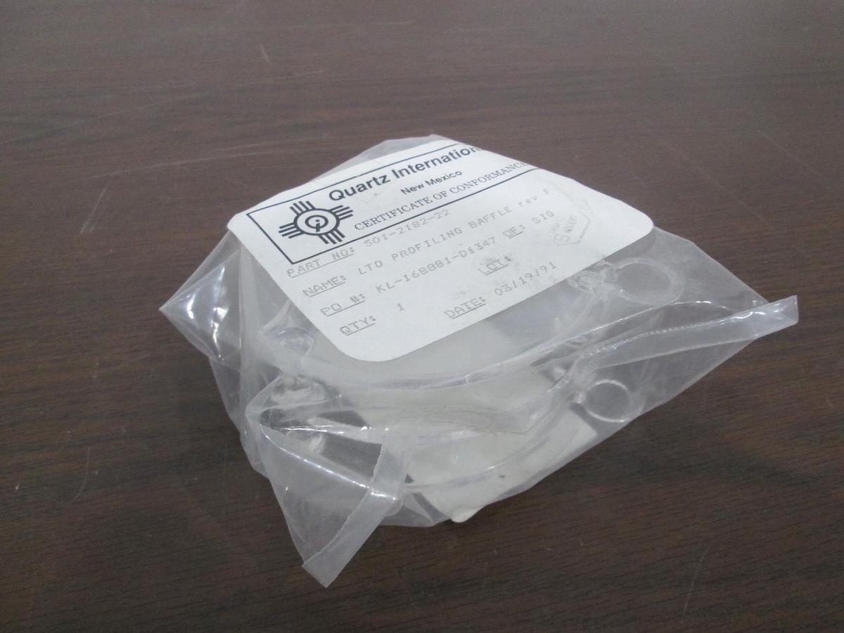 Used Quartz International, 501-2182-22, Clear LTO Profiling Baffle, New