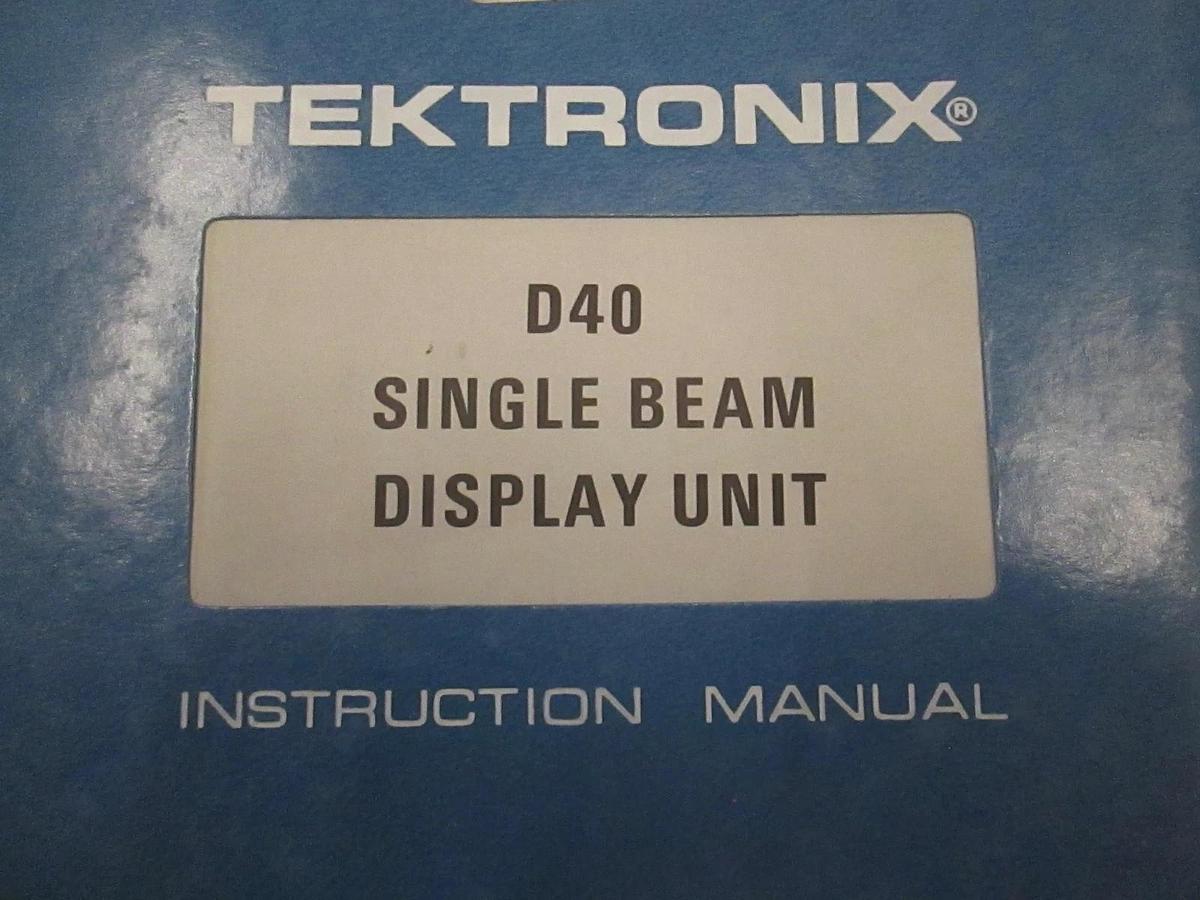 Used Tektronix D40 Single Beam Display Unit Instruction Manual, Used