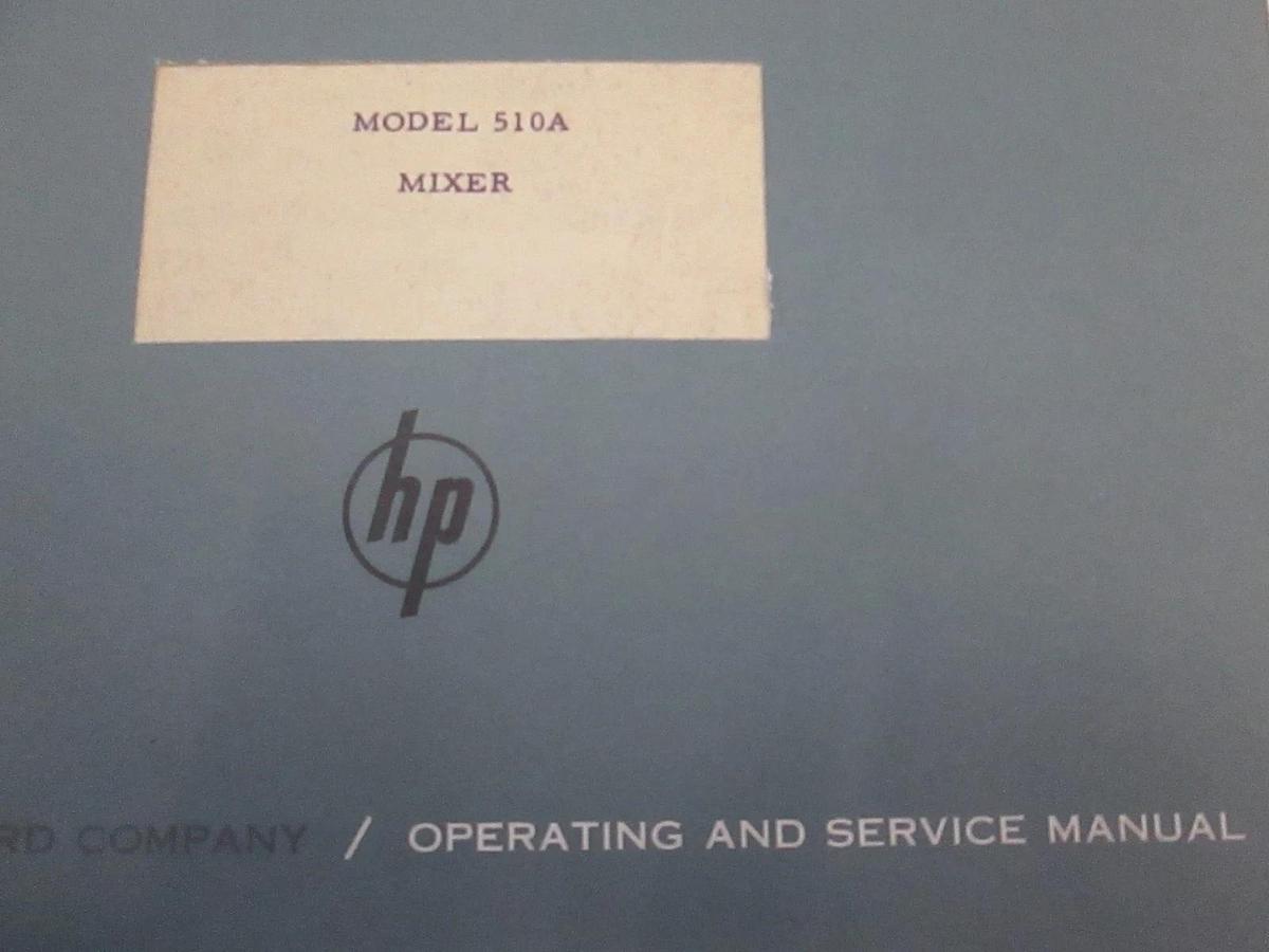 Used HP Model 510A Mixer Operating and Service Manual, Used