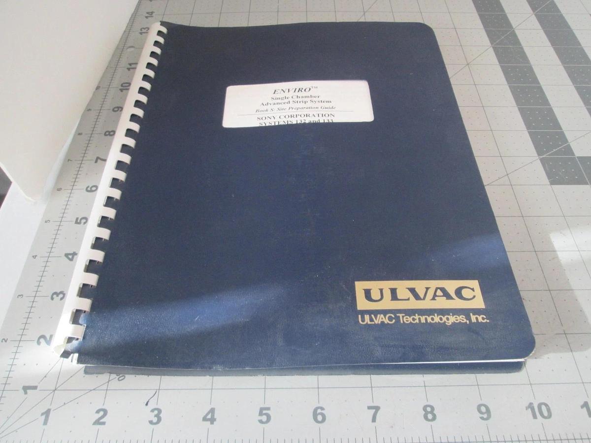 Used Ulvac, Enviro Single Chamber Advanced Strip System Preparation Guide, Used