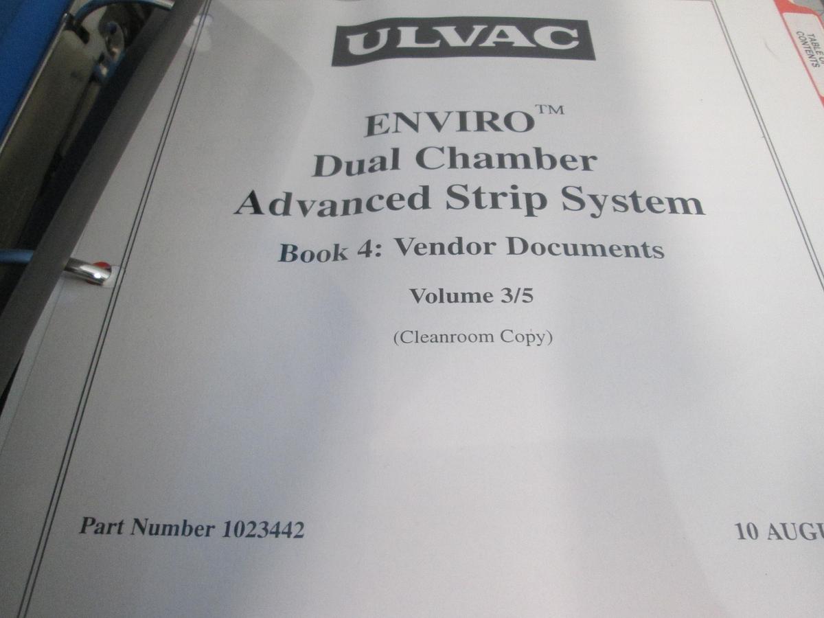 Used Ulvac, ENVIRO Dual Chamber Advanced Strip System, Book 4 Vendor Documents, Volume 3/5, Used