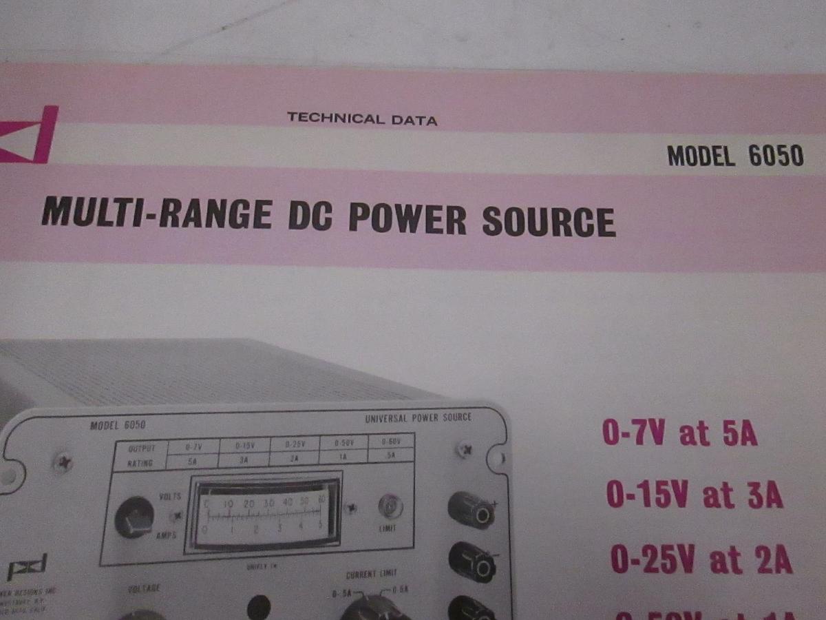 Used Power Designs Multi-Range DC Power Source Technical Data, Model 6050, Used