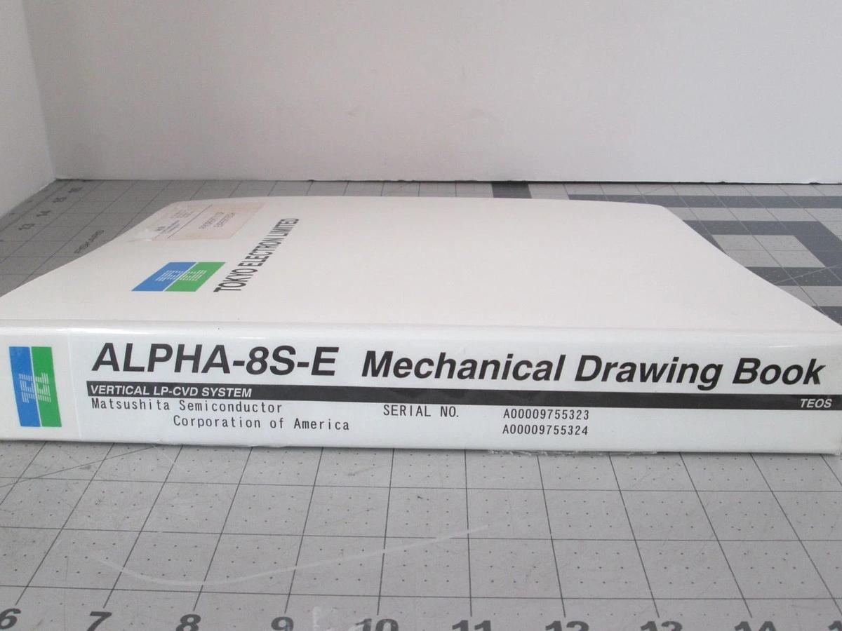 Used TEL Tokyo, ALPHA-8S-E, Mechanical Drawing Book TEOS, Used
