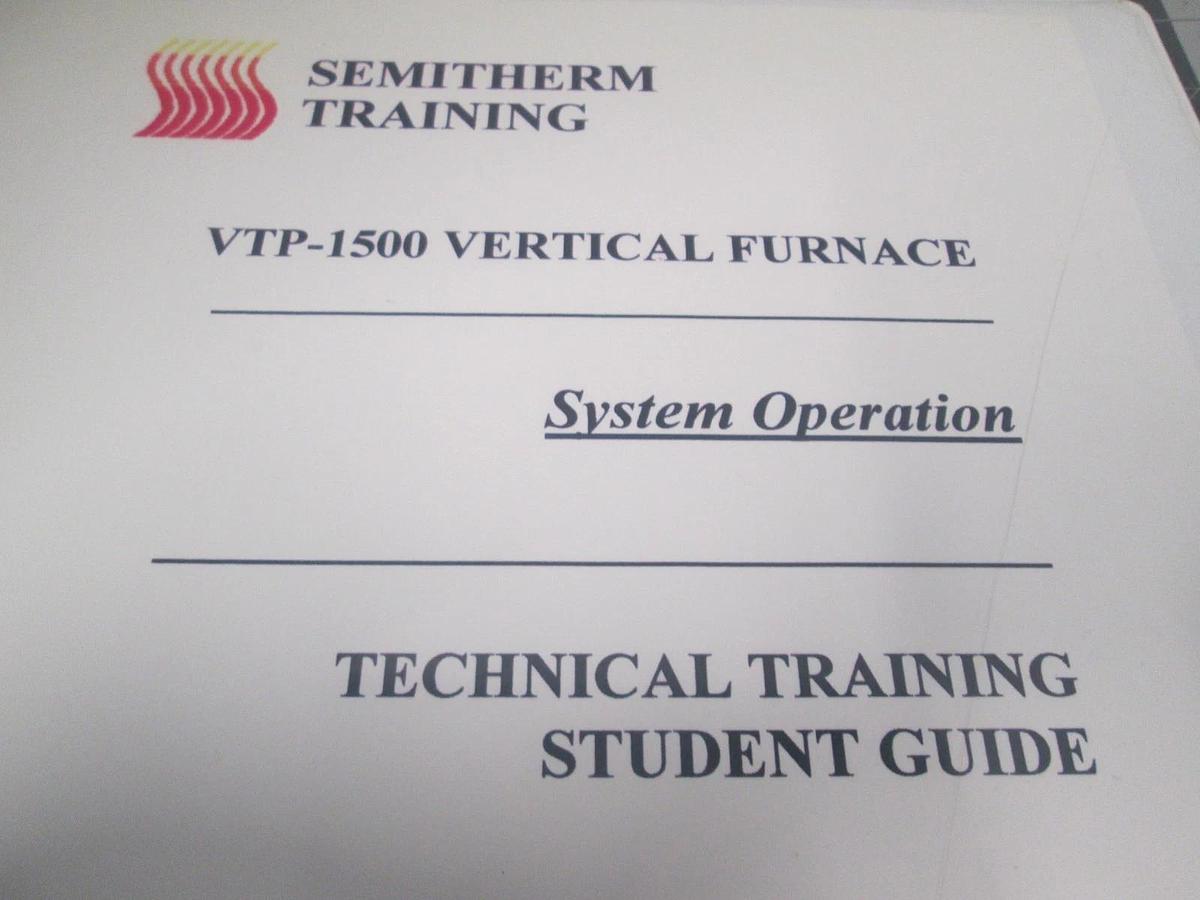 Used Semitool, VTP-1500, Vertical Furnace, System Operation Student Guide, Used