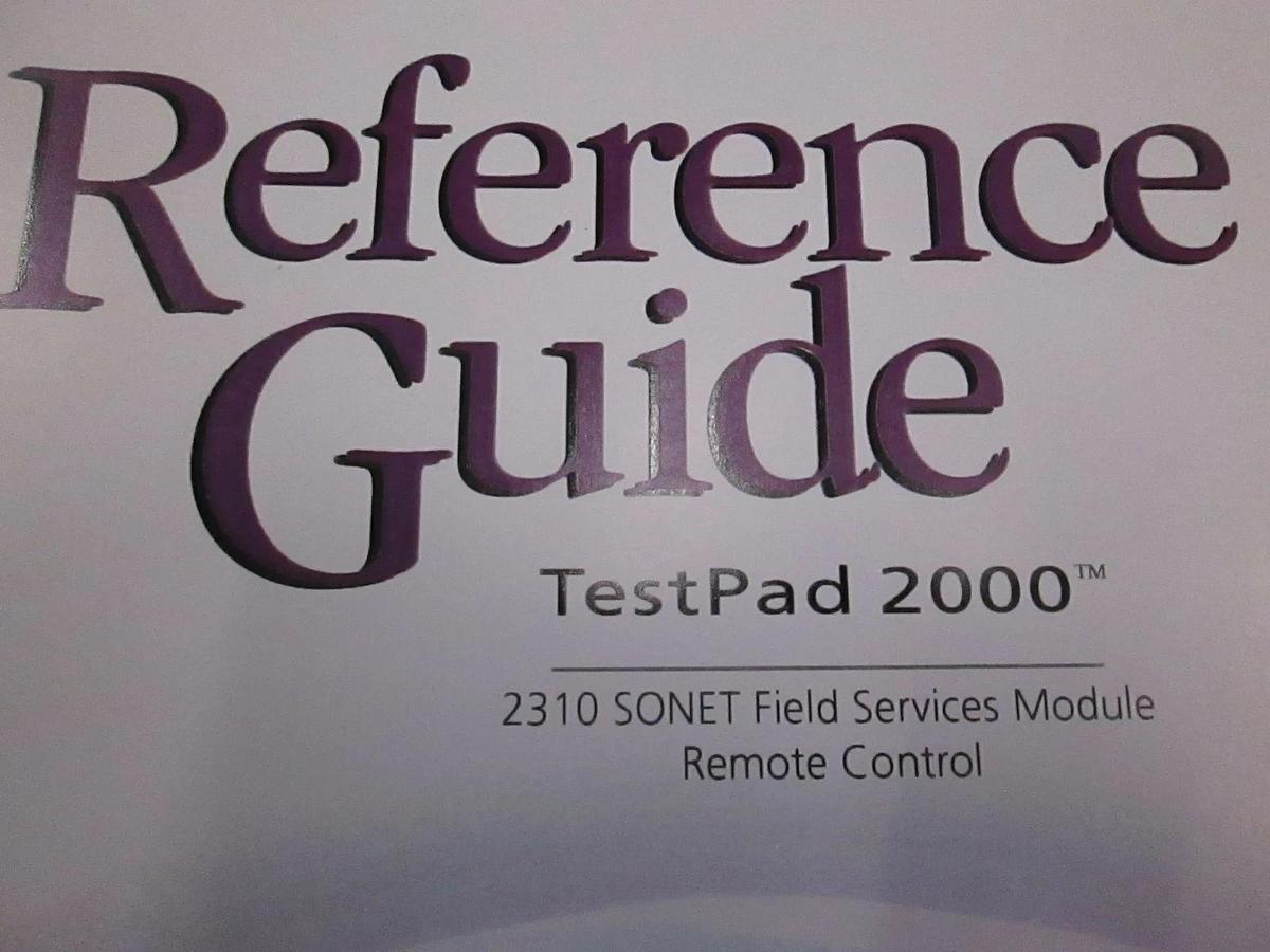 Used Acterna TestPad 2000 2310 SONET Field Service Module Reference Guide, Used