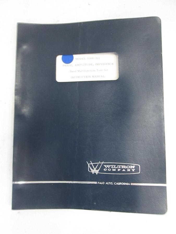 Used Wiltron Model 310B/311 Phase, Amplitude, Impedance Instruction Manual, Used