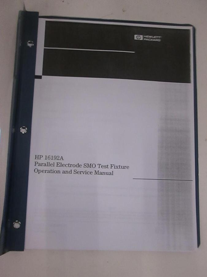Used HP 16192A Parallel Electrode SMO Test Fixture Operation/ Service Manual, Used