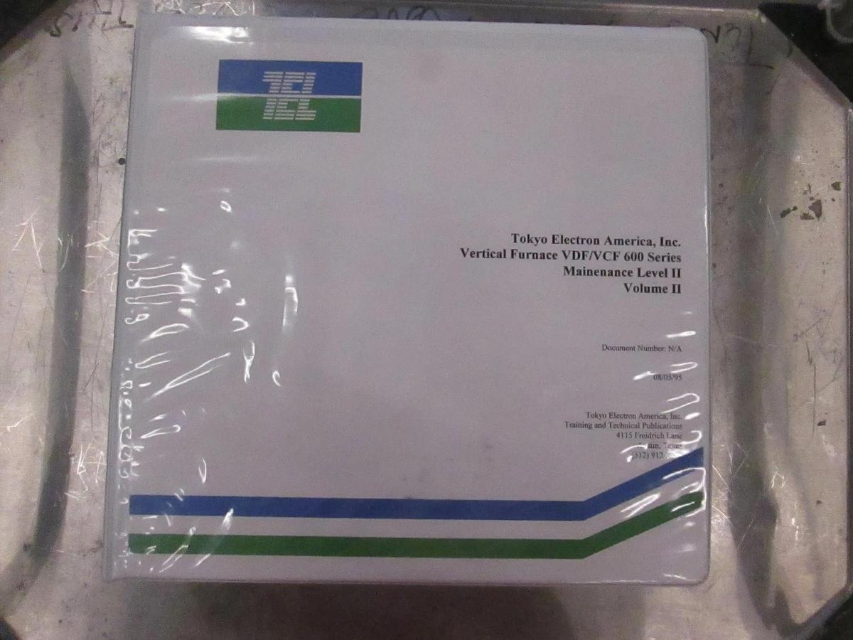 Used Tel Tokyo Electron Vertical Furnace VDF/VCF 600 Series Maintenance Level 2 Vol 2
