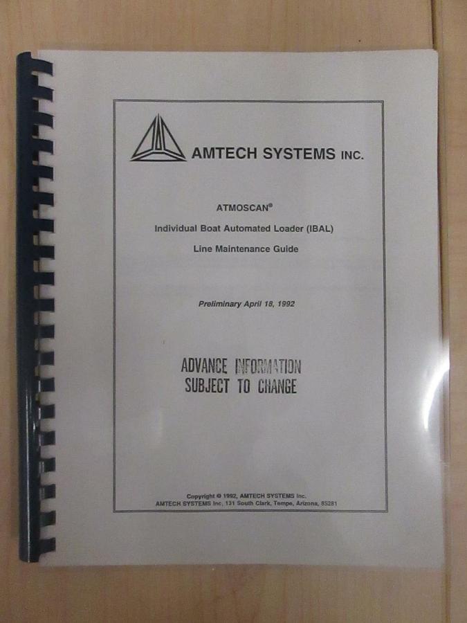 Used AmtechSystems Atmoscan Individual Boat Automated Loader (IBAL) Maintenance Guide