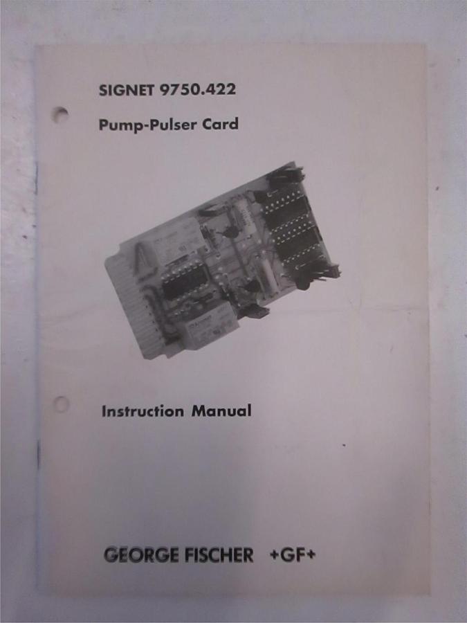 Used George Fischer Signet 9750-422 Pump Pulser Card Instruction Manual, Used