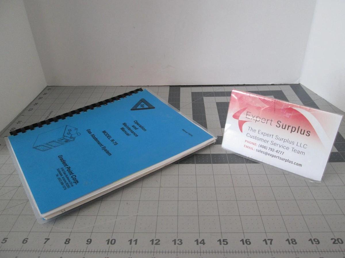 Used Gradient Pt, Model R-75, Gas Abatement System Operation and Maintenance Manual