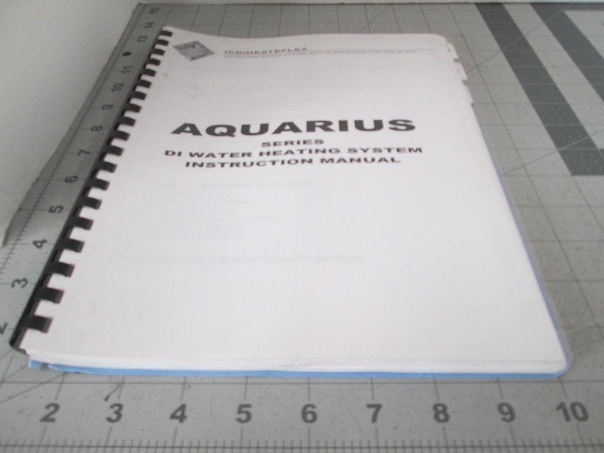 Used Aquarius Series, DI Water Heating System Instruction Manual, Used