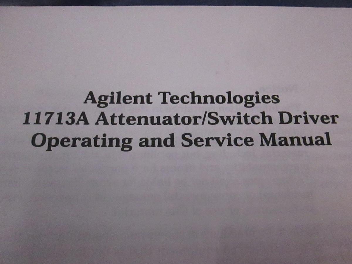 Used Agilent Tech Model 11713A Attenuator/Switch Operating and Service Manual, Used