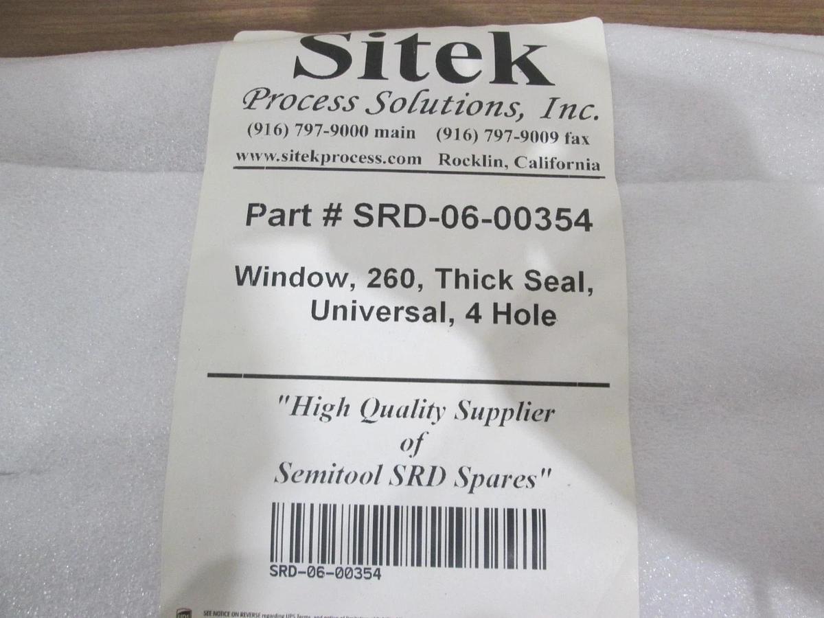 Sitek, SRD-0600354, Window, 260, Thick Seal, Universal, 4 Hole, New