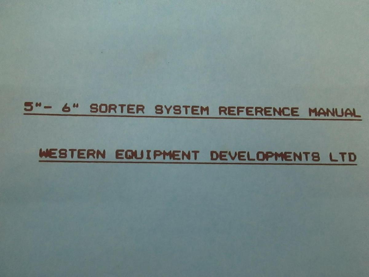 Used Western Equipment Developments 5"-6" Sorter System Reference Manual, Used