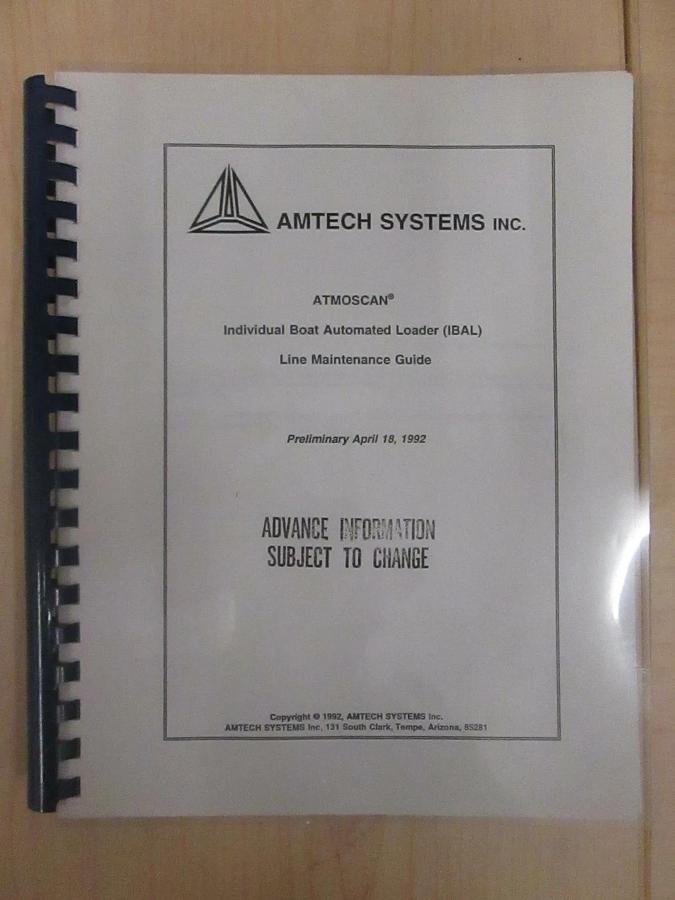 Used AmtechSystems Atmoscan Individual Boat Automated Loader (IBAL) Maintenance Guide