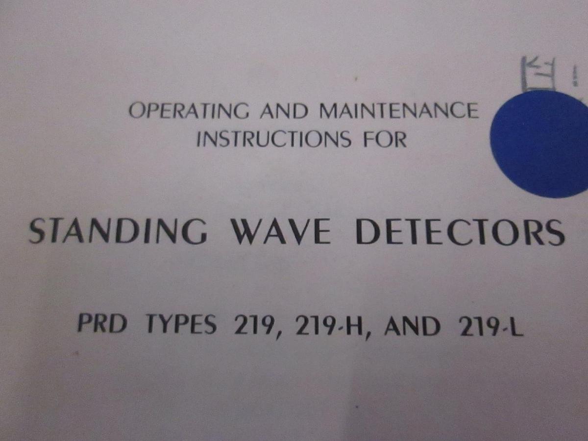 Used PRD Standing Wave Detectors 219,219-H,219L Operating and Maintenance Manual,Used