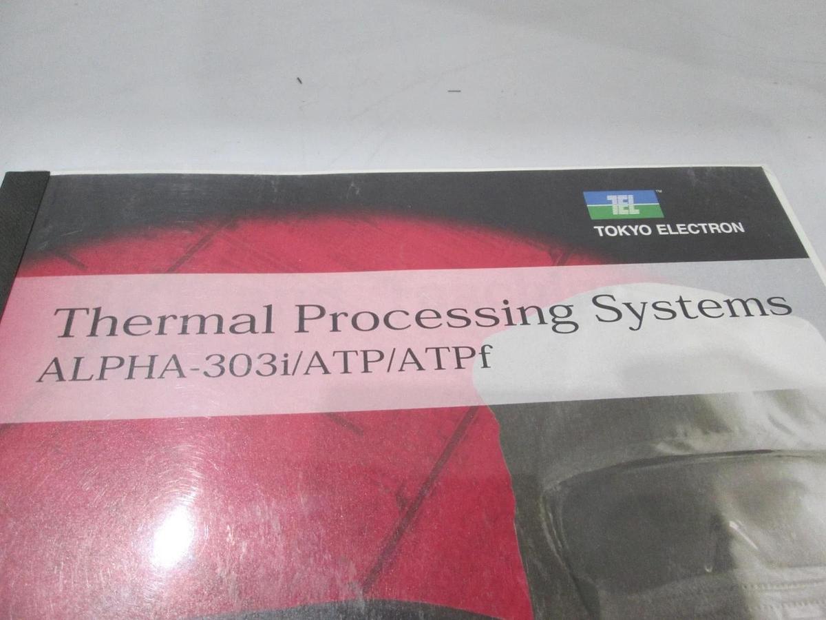 Used TEL Tokyo, Alpha-303i/ATP/ATPf, HCT and Teaching Manual, 2197-110130-22, Used