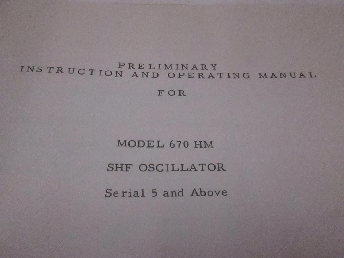 Used HP Model 670 HM SHF Oscillator Preliminary Instruction and Operating Manual