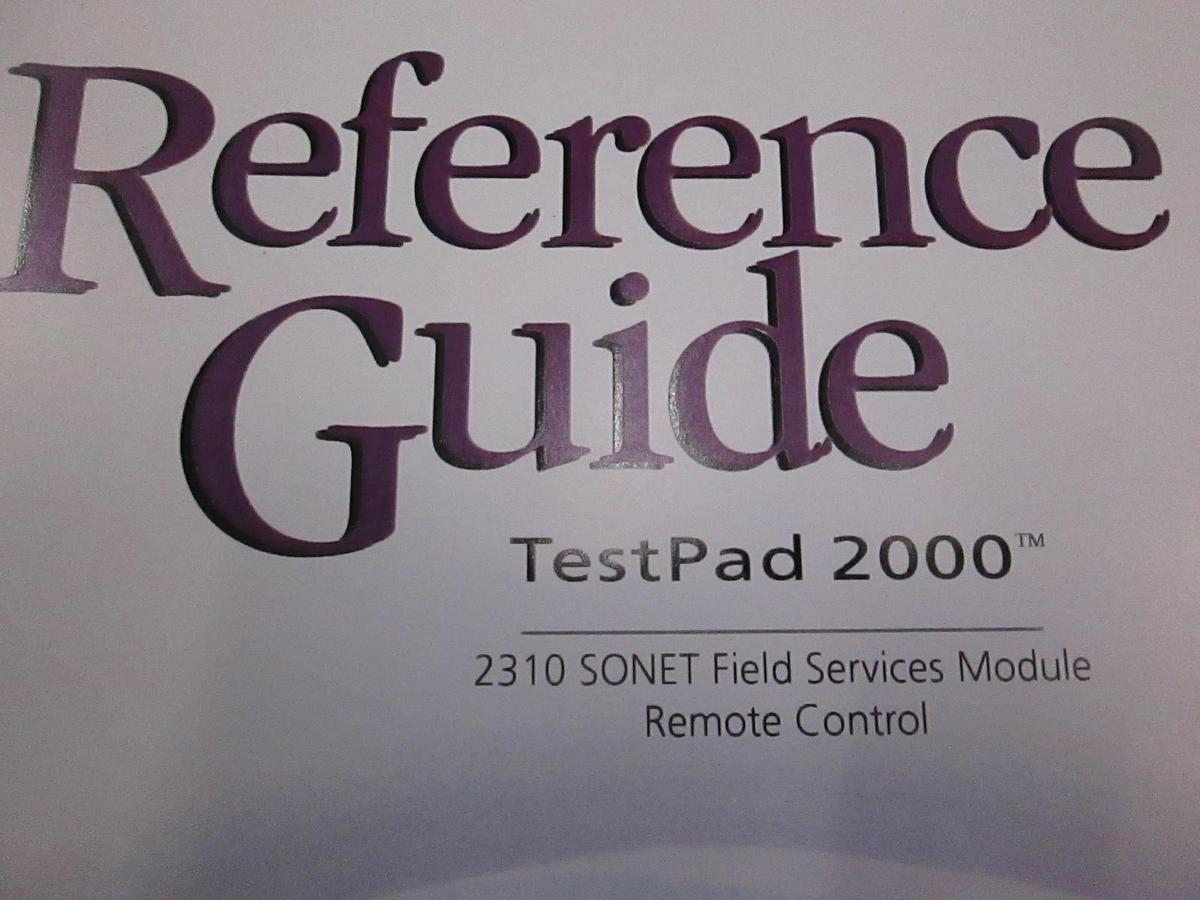 Used Acterna TestPad 2000 2310 SONET Field Service Module Reference Guide, Used