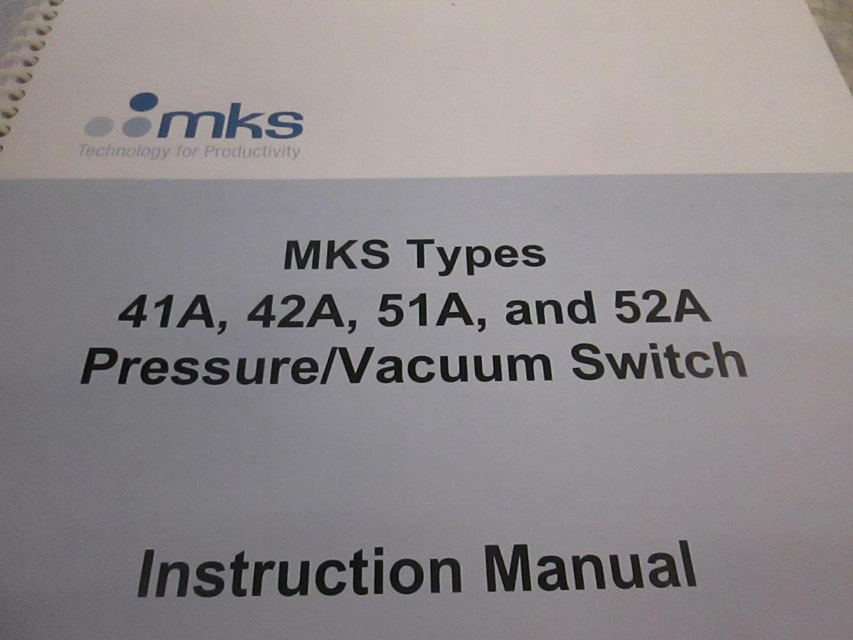 MKS Type 41A,42A,51A, and 52A Pressure/Vacuum Switch Manual, 119895-P1, New