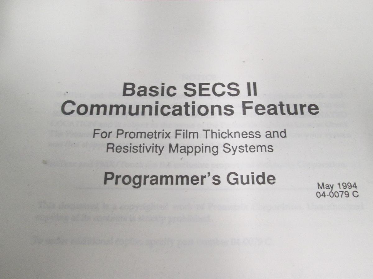 Used Tencor, Prometrix, Basic SECS II Communications Feature, Programmer's Guide, 04-0079, Used