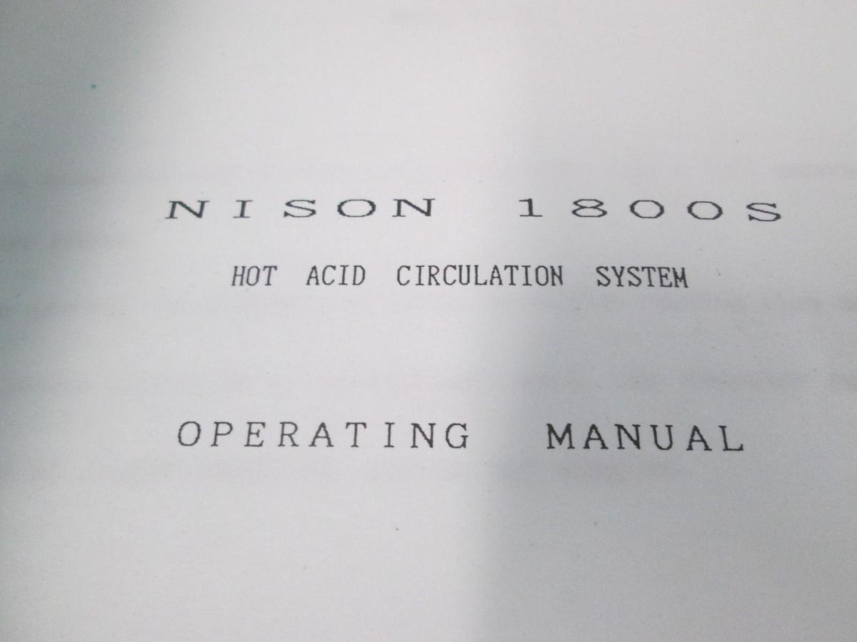 Used Nison, 1800S, Hot Acid Circulation System, Operating Manual, Used