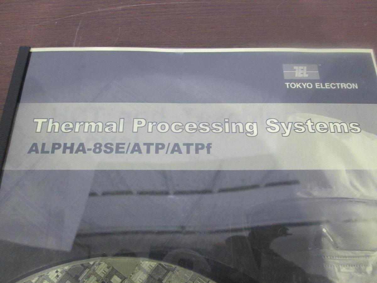 TEL Tokyo Electron, ALPHA-8SE/ATP/ATPf, HCT and Teaching Manual Rev 6, New