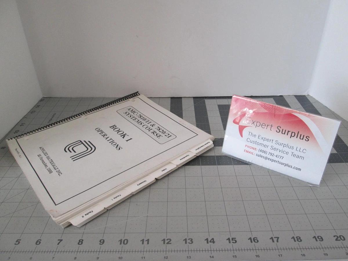 Used Applied Materials, AMC-7810-11, AMC-7820-21 Systems Course, Book 1 Op, Used