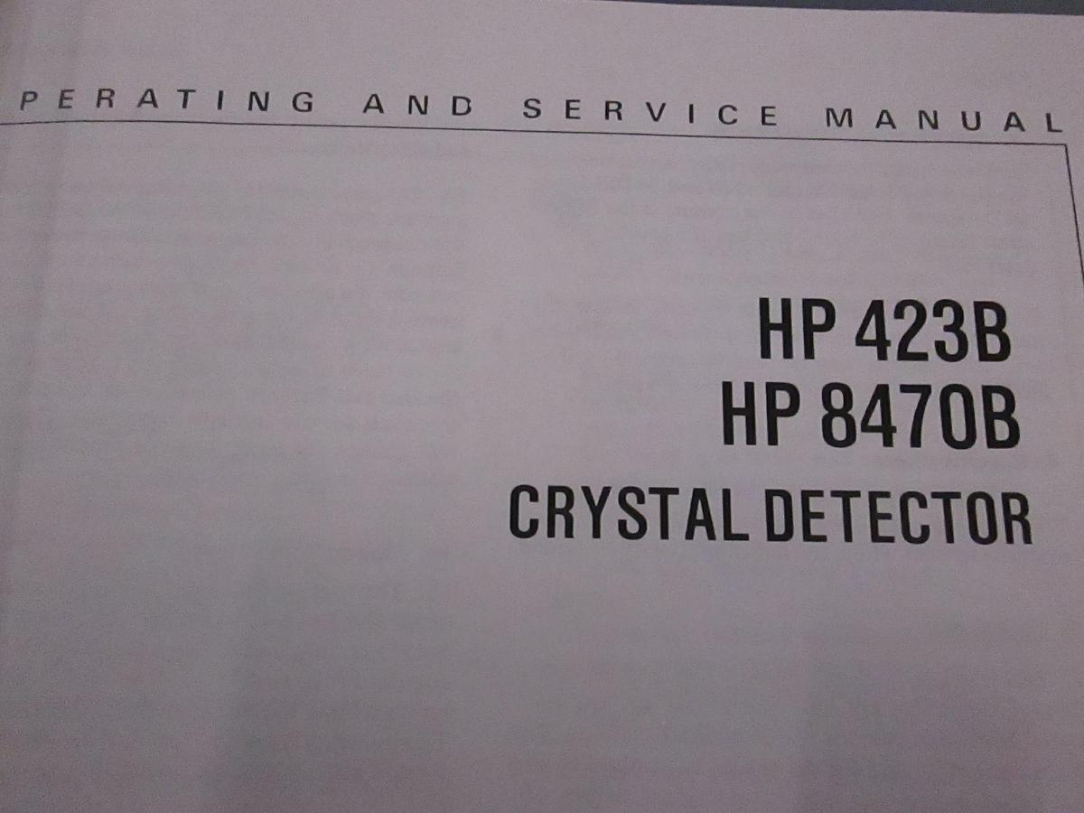 Used HP 423B and 8470B Crystal Detector Operating and Service Manual, Used