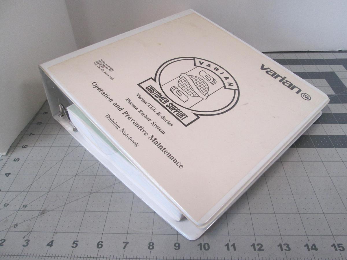 Used Varian, TEL K-Series, Plasma Etcher, Operation and Preventive Maintenance Training Notebook, Used