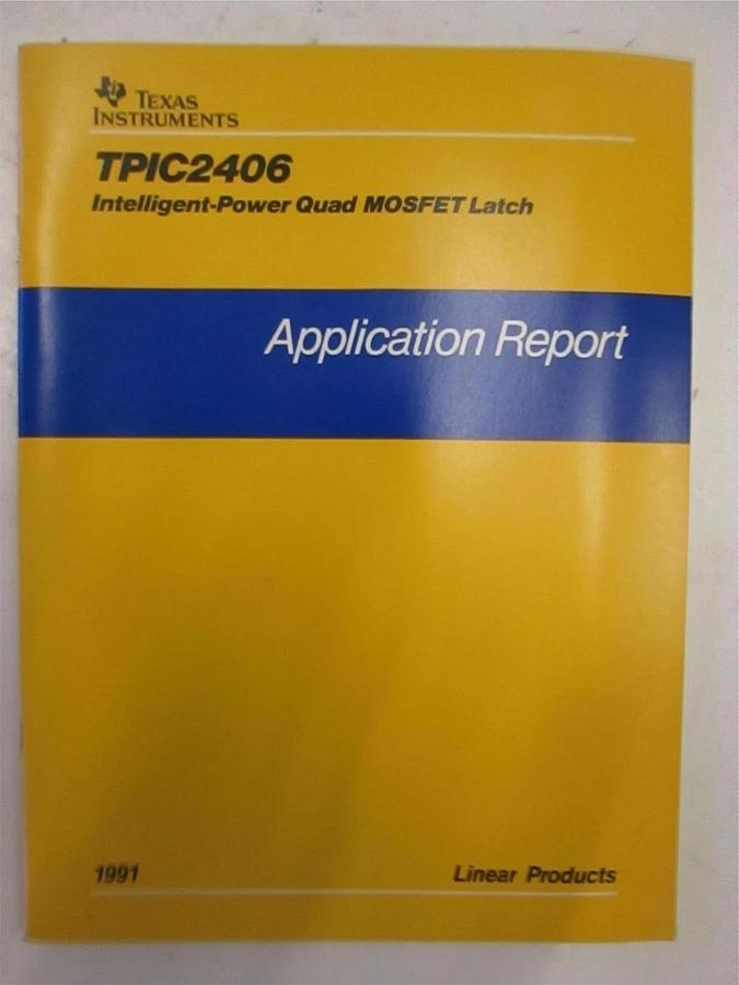 Used Texas Instruments Application Report TPIC2406, Used