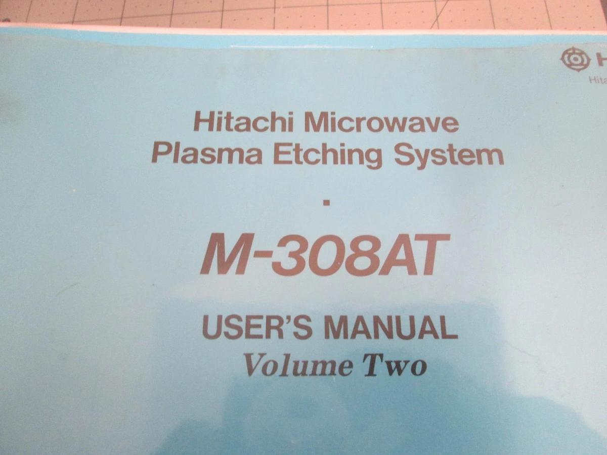 Used Hitachi, M-308AT, Plasma Etching System, User's Manual Volume Two, Used