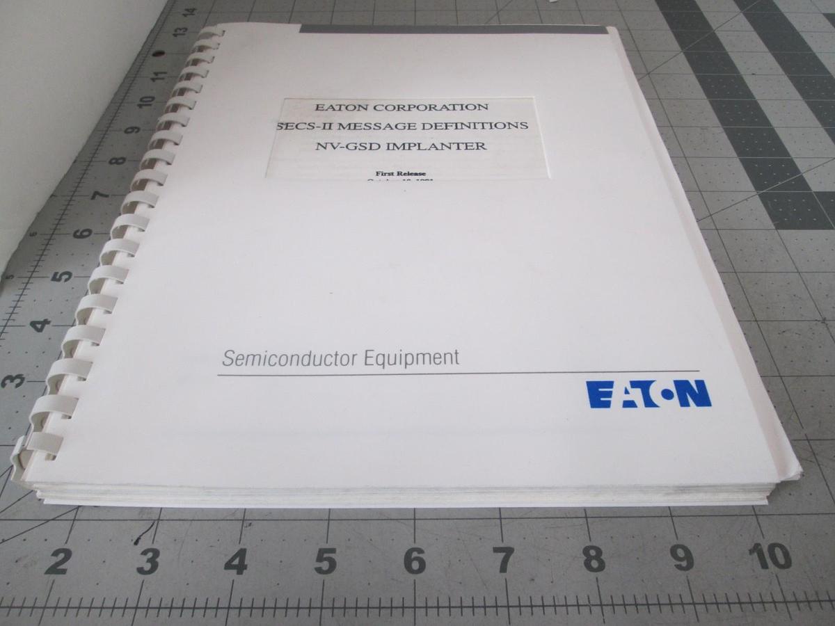 Used Eaton, SECS-II Message Definitions, NV-GSD Implanter, 8200622, Used