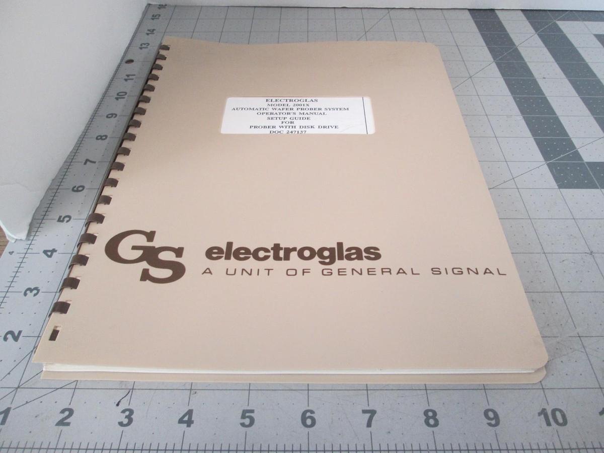 Used Electroglas, Model 2001x, Automatic Wafer Prober Set Up Guide, Used