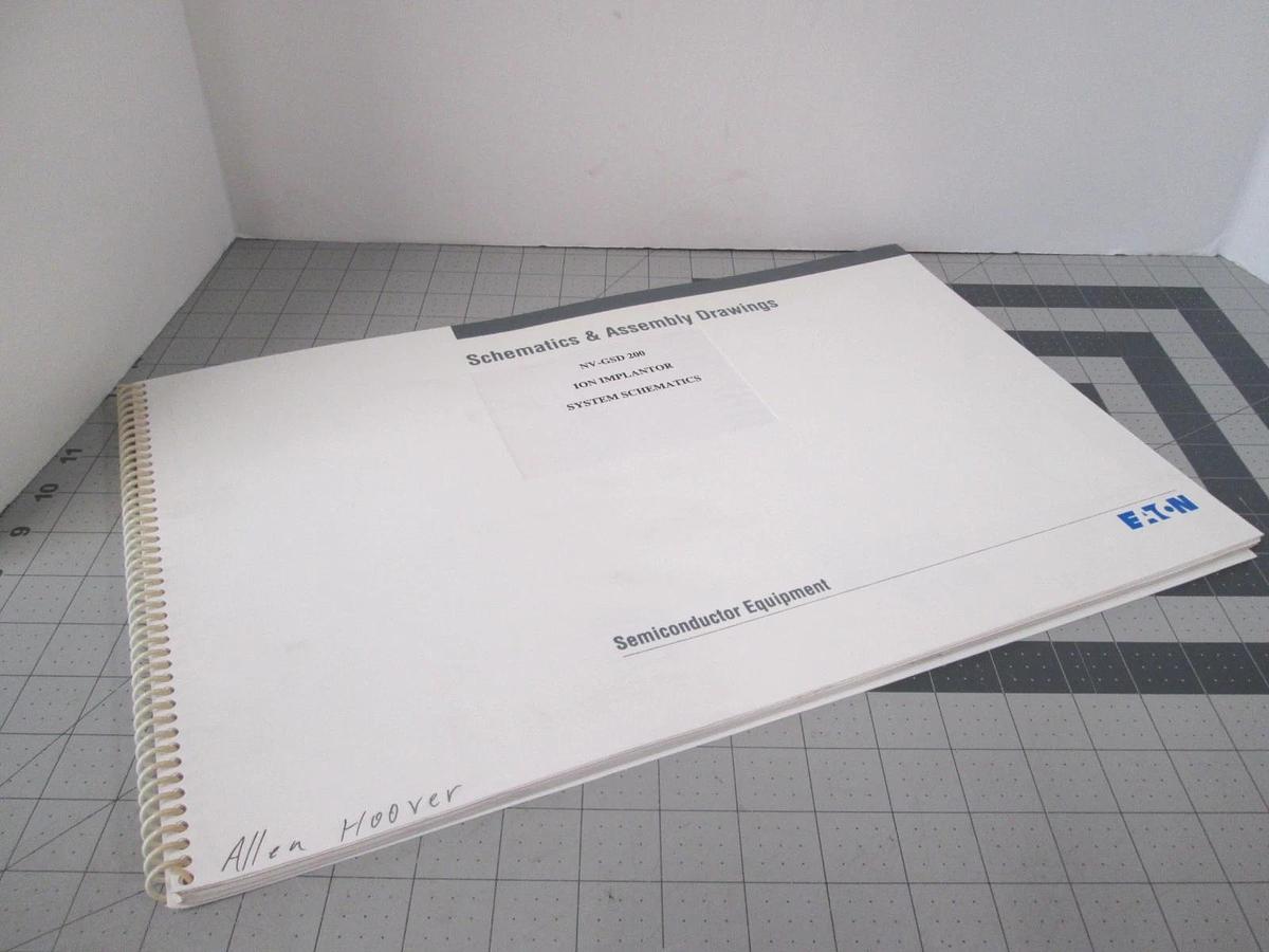 Used Eaton, NV-GSD 200, Ion Implantor System, Schematics and Assembly Drawings, Used