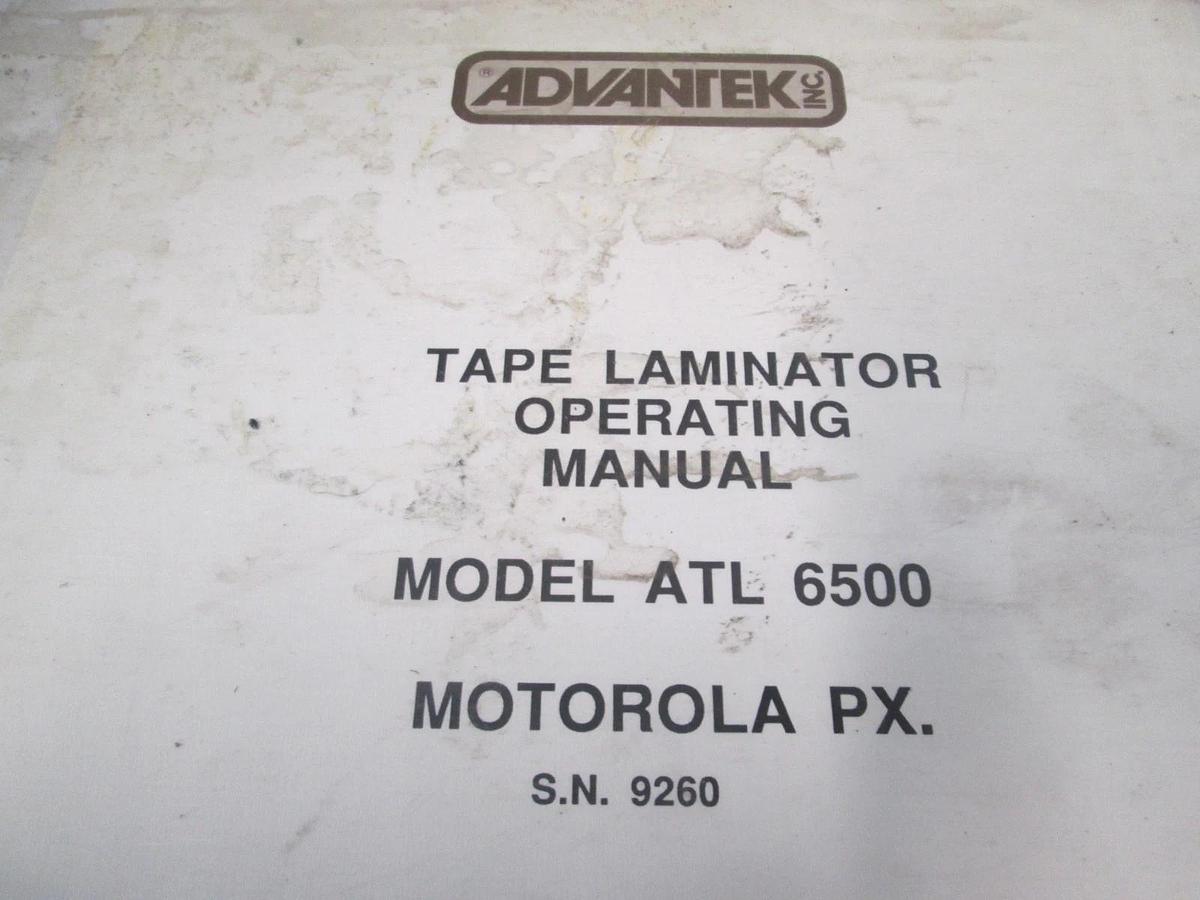 Used Advantek, Tape Laminator Operating Manual, ATL 6500, Used