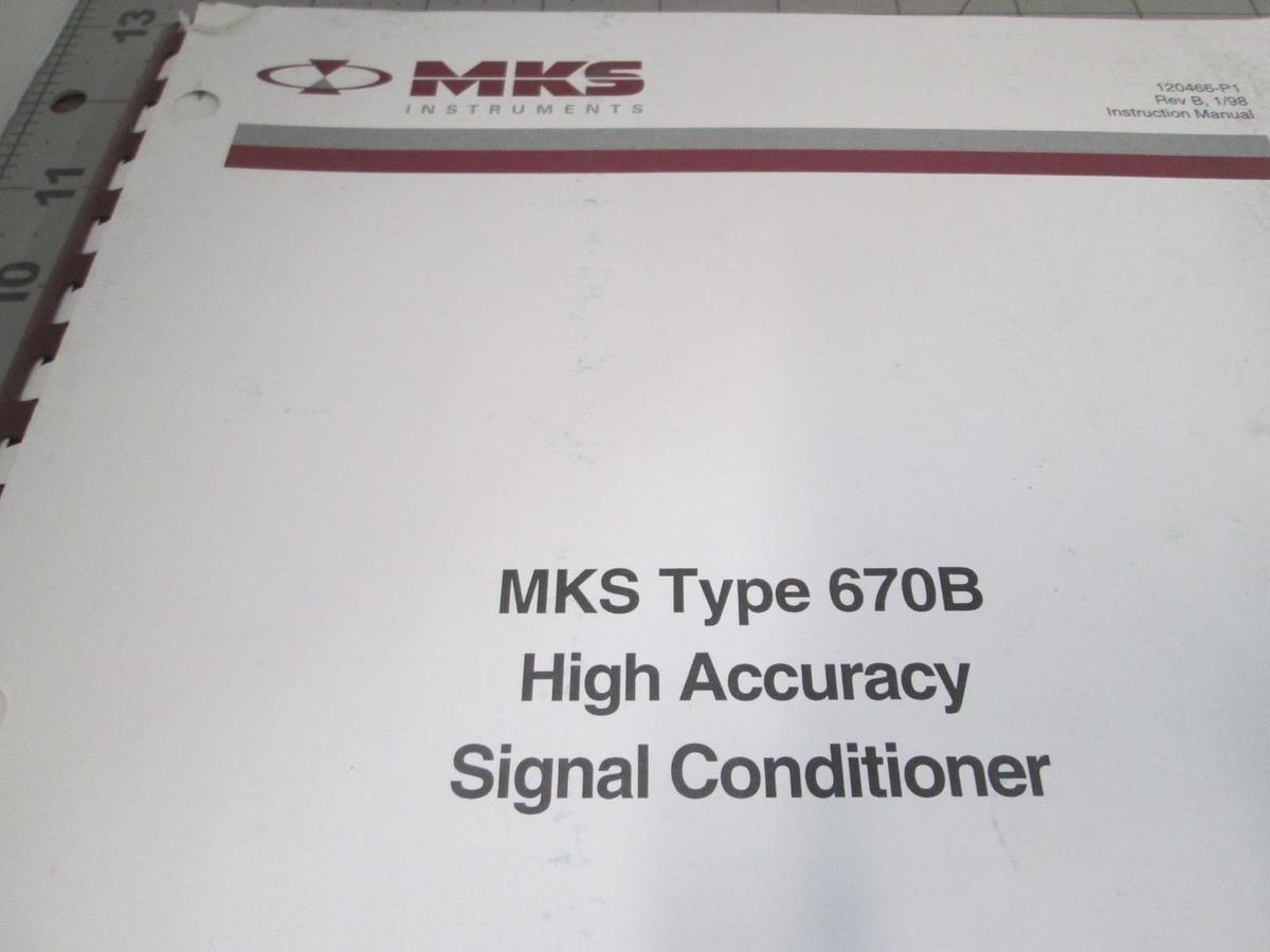 Used MKS, Type 670B, High Accuracy Signal Conditioner, Instruction Manual, Used