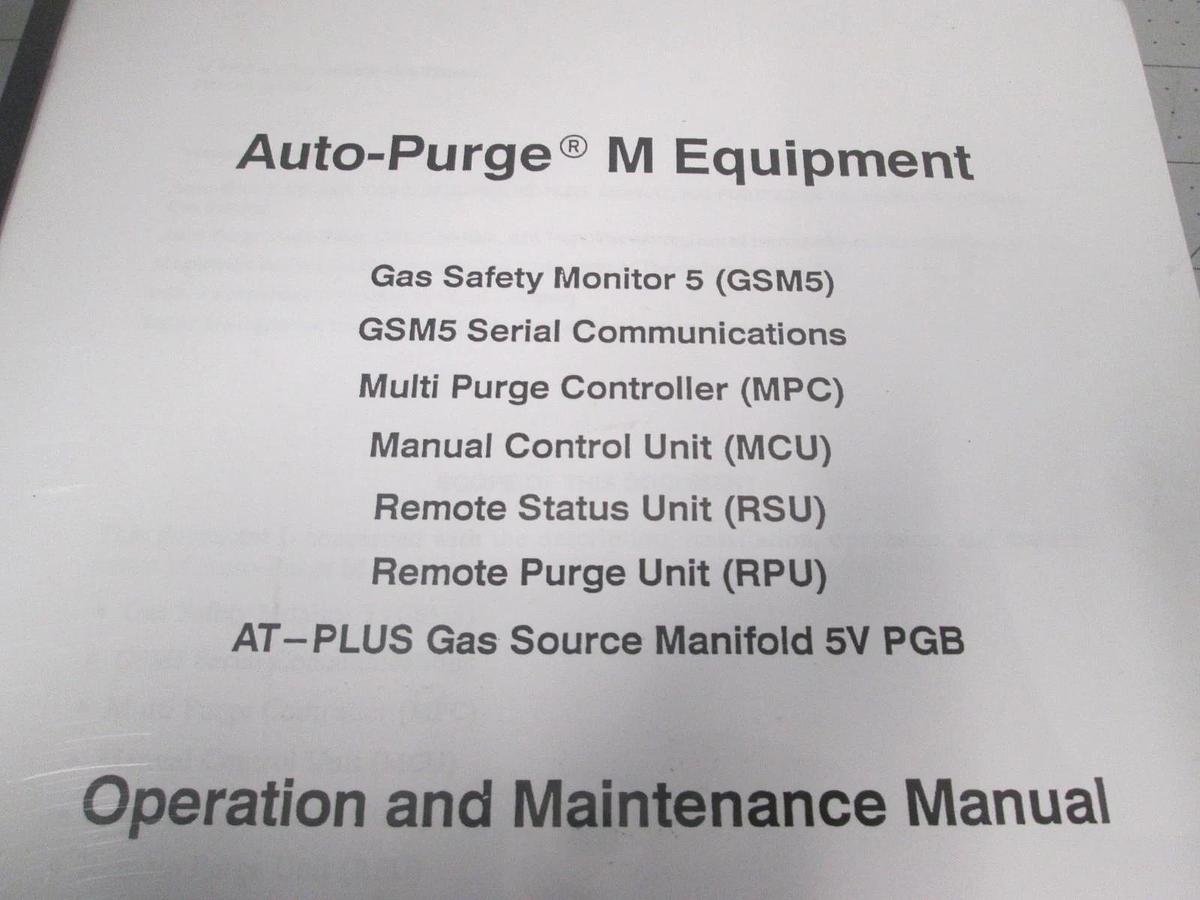 Used Semi-Gas, Auto-Purge M Equipment Operation and Maintenance Manual, 052-0019, Use
