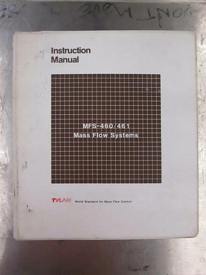 Used Tylan MFS-460/461 Mass Flow System Instruction Manual, Used