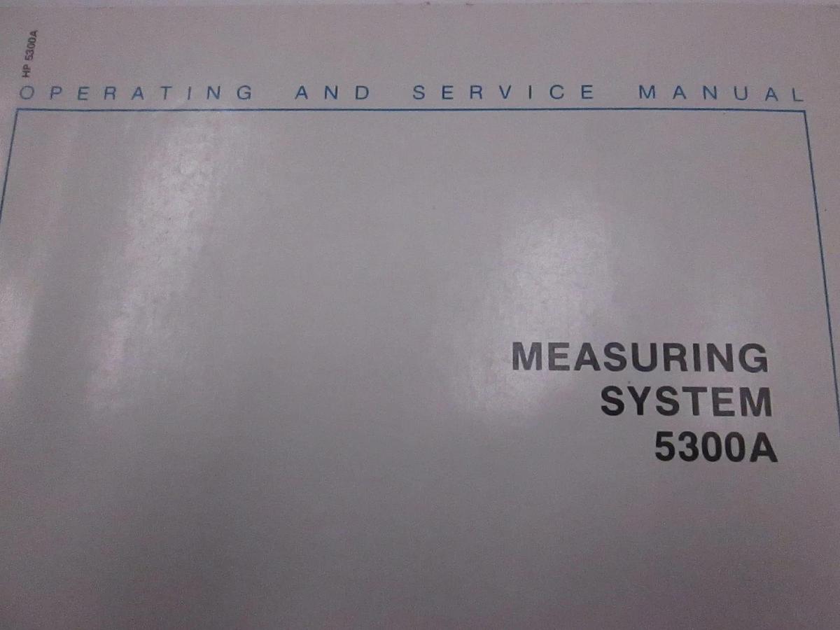 Used HP Model 5300A Measuring System Operating and Service Manual, Used