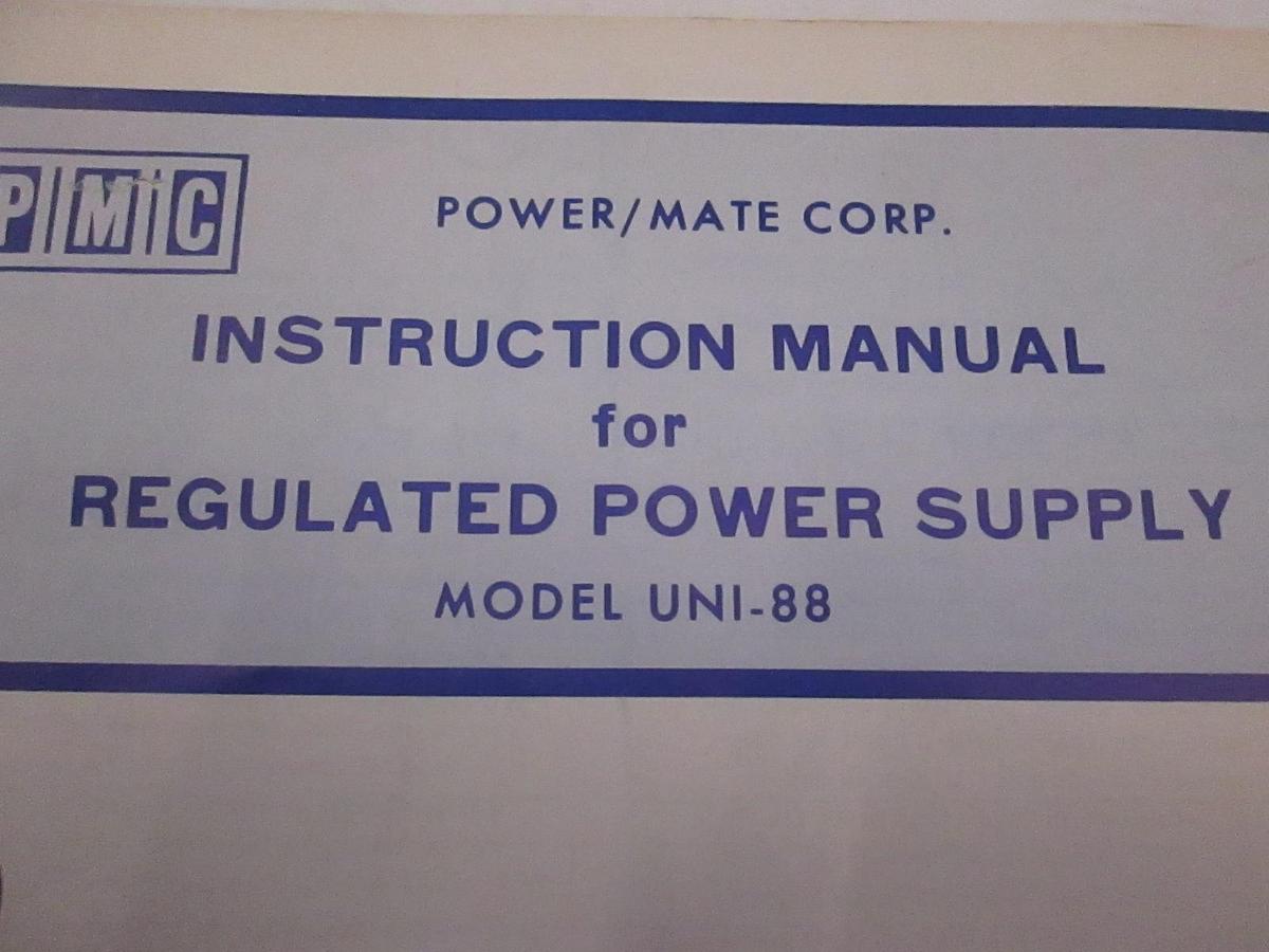 Used PMC Model UNI-88 Regulated Power Supply Instruction Manual, Used