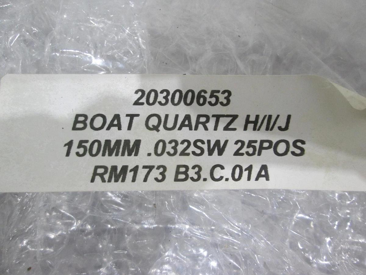 Quartz, Boat H/I/J, 150MM, 25 POS, .032SE, 20300653, New