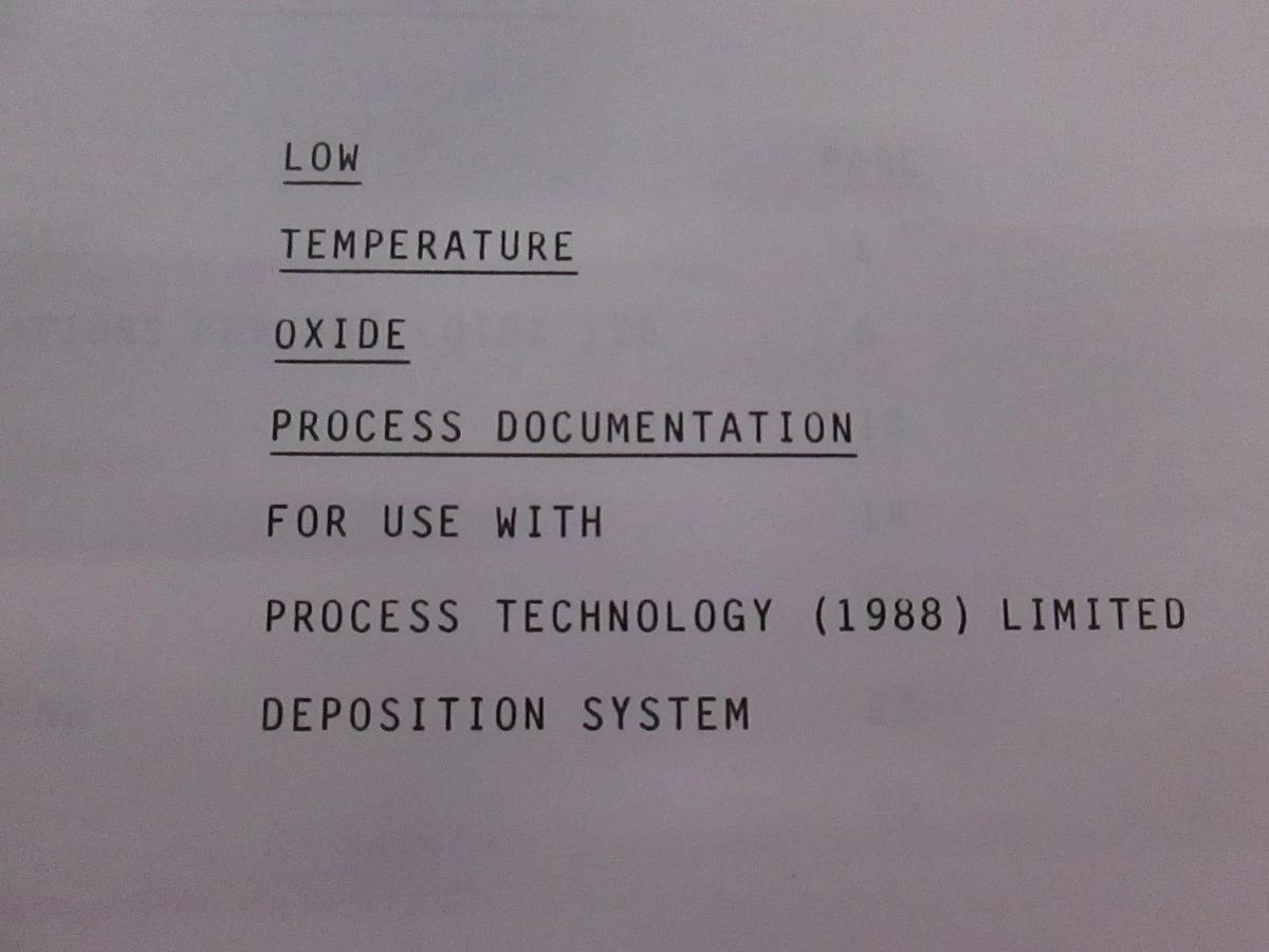 Used PTL, Low Temperature Oxide Process Documentation, Used