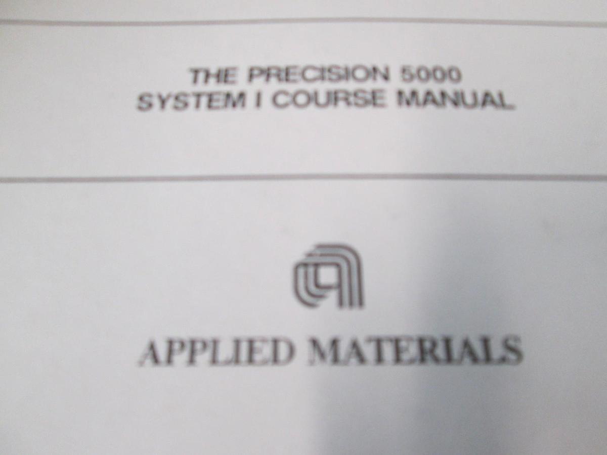 Used AMAT, Precision 5000 System I, Course Manual, Used