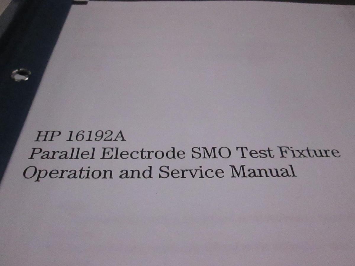 Used HP 16192A Parallel Electrode SMO Test Fixture Operation/ Service Manual, Used