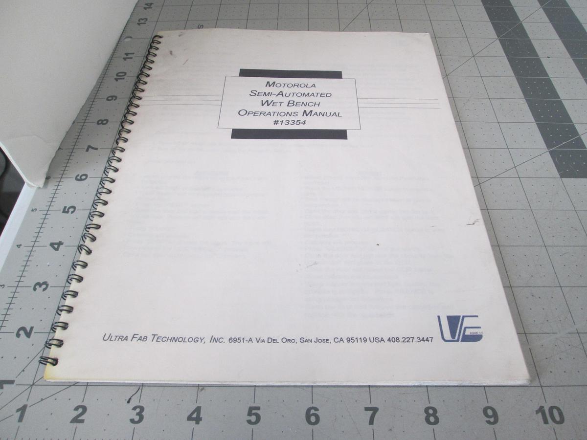 Used Ultra Fab Tech, Motorola Semi-Automated Wet Bench Operations Manual,, Operations Manual, 13354, Used