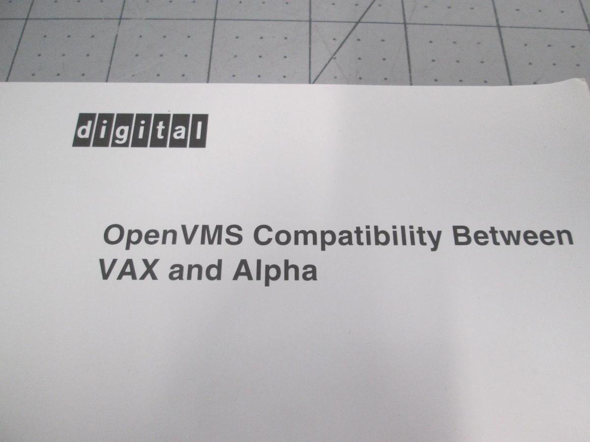 Used Digital, OpenVMS Compatibility Between VAX and Alpha, Used